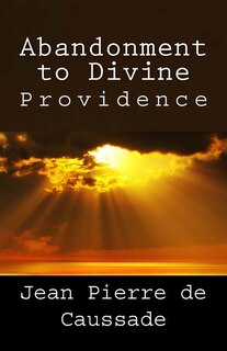 Front cover_Abandonment to Divine Providence