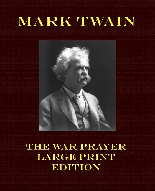 Front cover_The War Prayer - Large Print Edition