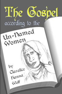 Front cover_The Gospel According to the Un-Named women