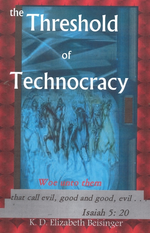 Front cover_The Threshold of Technocracy