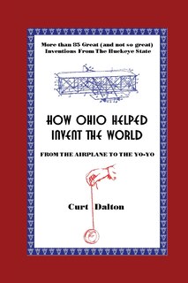 Couverture_How Ohio Helped Invent the World