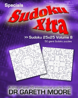 Sudoku 25x25 Volume 8: Sudoku Xtra Specials