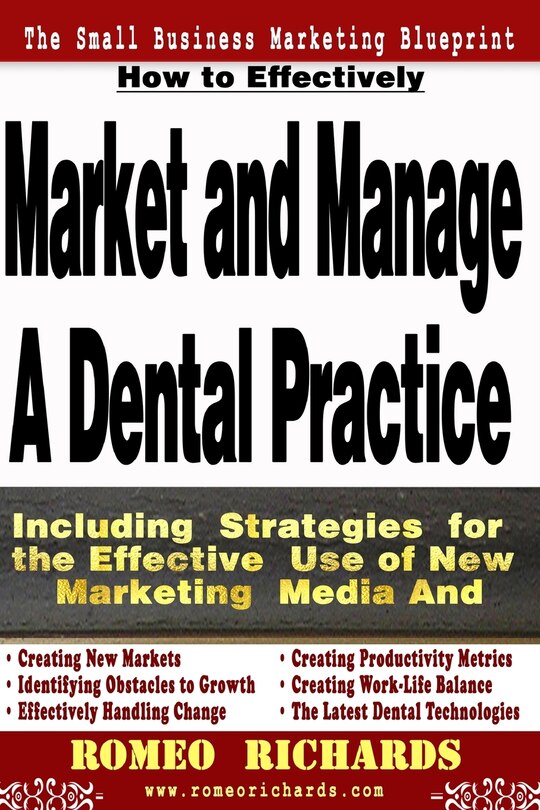 Front cover_How to Effectively Market and Manage a Dental Practice