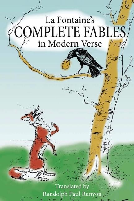 Front cover_La Fontaine's Complete Fables in Modern Verse
