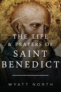Couverture_The Life and Prayers of Saint Benedict