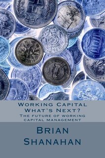 Front cover_Working Capital - What's Next?