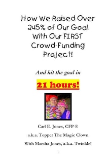 Couverture_How We Raised Over 245% of Our Goal With Our FIRST Crowd-Funding Project!