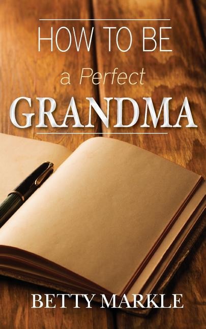 Couverture_How To Be A Perfect Grandma