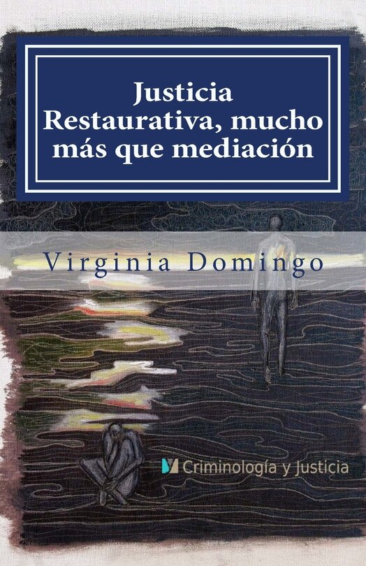 Couverture_Justicia Restaurativa, mucho más que mediación
