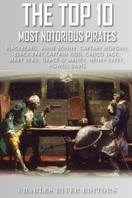 Front cover_The Top 10 Most Notorious Pirates