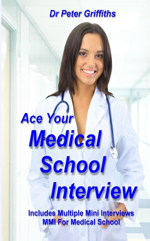Front cover_Ace Your Medical School Interview