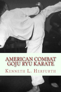 Front cover_American Combat Goju Ryu Karate