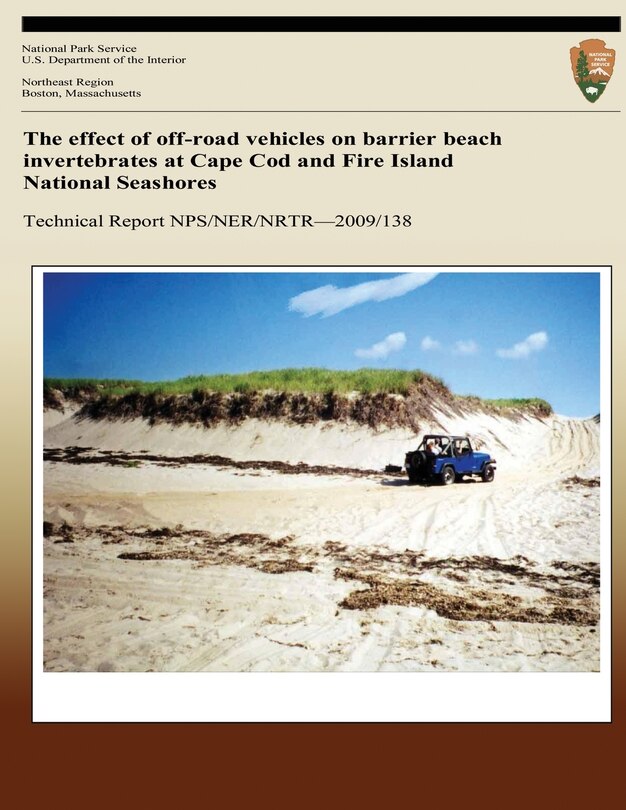 The effect of off-road vehicles on barrier beach invertebrates at Cape Cod and Fire Island National Seashores