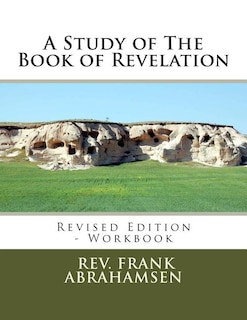 A Study of The Book of Revelation: Revised Edition - Workbook