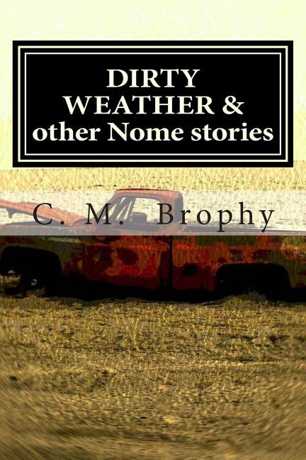 Couverture_DIRTY WEATHER & other Nome stories