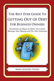 Couverture_The Best Ever Guide to Getting Out of Debt for Business Owners