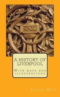 Front cover_A History of Liverpool
