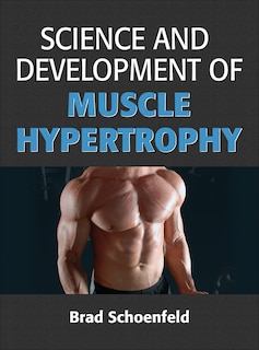 Couverture_Science And Development Of Muscle Hypertrophy