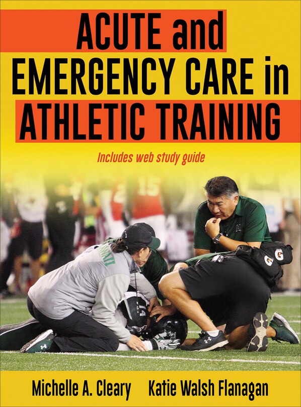 Front cover_Acute And Emergency Care In Athletic Training