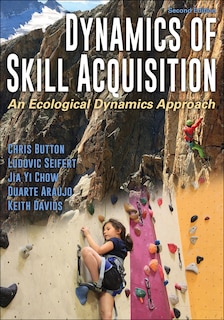 Front cover_Dynamics Of Skill Acquisition