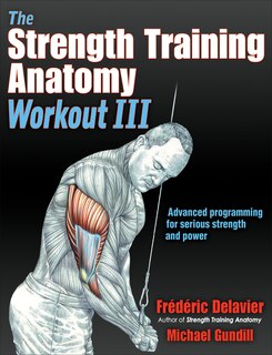 Front cover_The Strength Training Anatomy Workout III