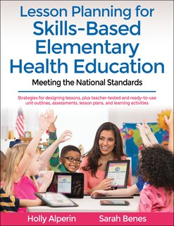 Couverture_Lesson Planning For Skills-based Elementary Health Education