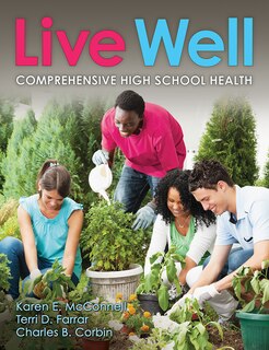 Front cover_Live Well Comprehensive High School Health