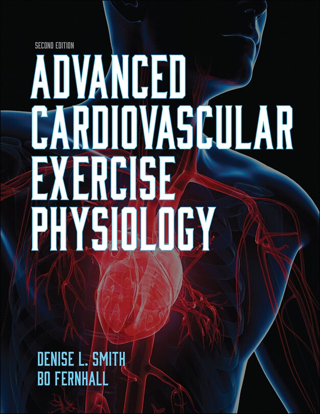 Front cover_Advanced Cardiovascular Exercise Physiology