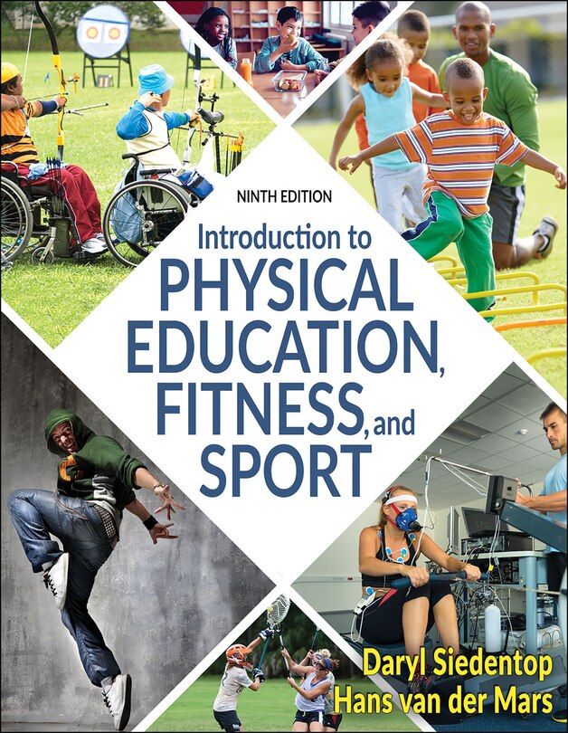 Front cover_Introduction To Physical Education, Fitness, And Sport