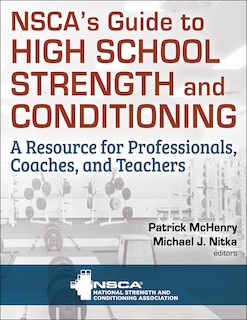 Front cover_NSCA’s Guide to High School Strength and Conditioning