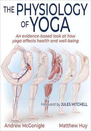 The Physiology of Yoga