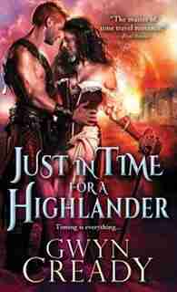 Just in Time for a Highlander by Gwyn Cready