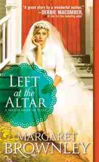Left At The Altar by Margaret Brownley