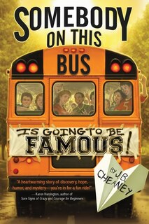 Front cover_Somebody On This Bus Is Going To Be Famous