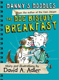 Couverture_Danny's Doodles: The Dog Biscuit Breakfast