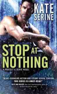 Stop At Nothing by Kate Serine