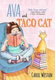 Ava And Taco Cat by Carol Weston