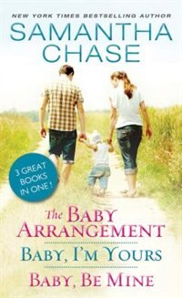 Couverture_The Baby Arrangement / Baby, I'm Yours / Baby, Be Mine