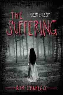 The Suffering by Rin Chupeco