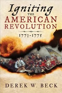 Front cover_Igniting The American Revolution