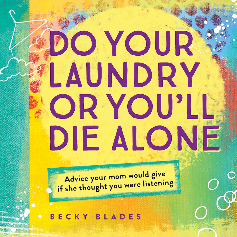 Couverture_Do Your Laundry Or You'll Die Alone