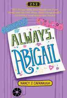 Always, Abigail by Nancy J. Cavanaugh