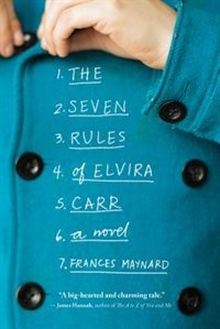 Front cover_The Seven Rules Of Elvira Carr