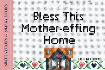 Couverture_Bless This Mother-effing Home