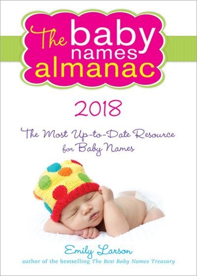 Front cover_The 2018 Baby Names Almanac