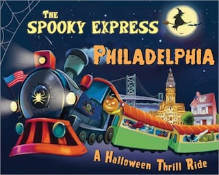 Front cover_The Spooky Express Philadelphia