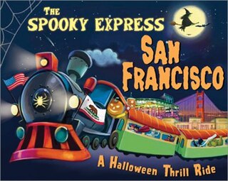 Front cover_The Spooky Express San Francisco