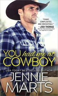 Front cover_You Had Me At Cowboy