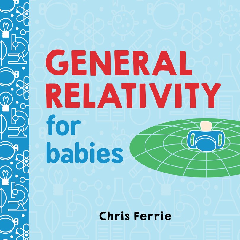 Front cover_General Relativity For Babies