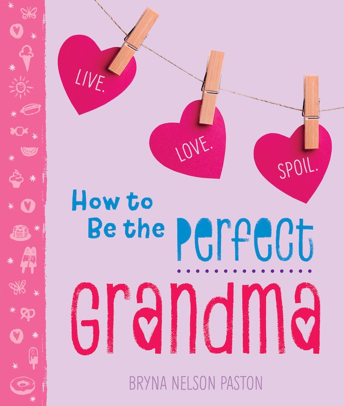 Front cover_How To Be The Perfect Grandma
